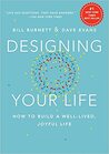 Designing your Life by Bill Burnett and Dave Evans